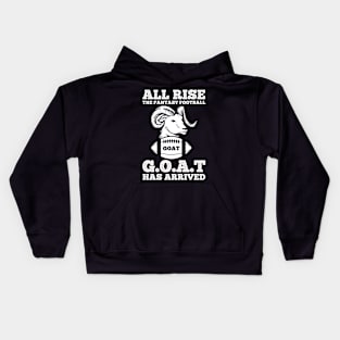 All Rise Fantasy Football Goat Arrived League Champion Draft Kids Hoodie